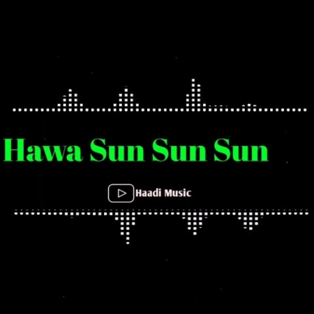 Hawa Sun Sun Sun Pashto