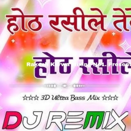 Hot Rasile Tere Hot Rasile Dj Remix