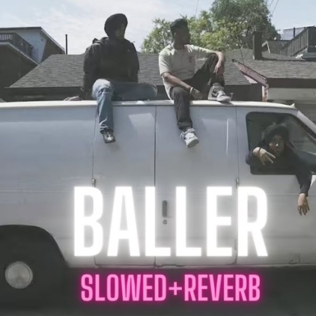 Baller Slowed Reverb