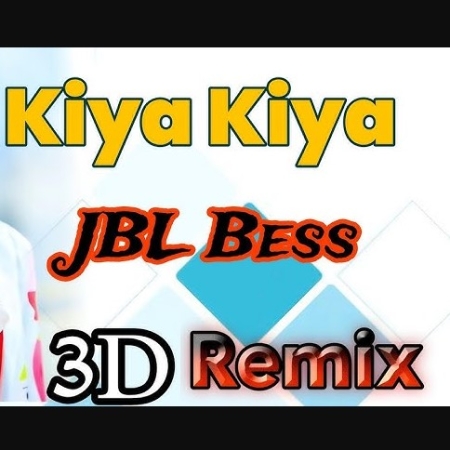 Kiya Kiya Kya Kiya Re Sanam Jbl Dj Remix