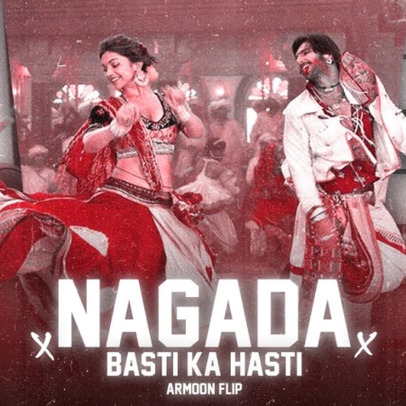 Nagada Sang Dhol X Basti Ka Hasti