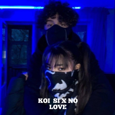 Koi Si X No Love