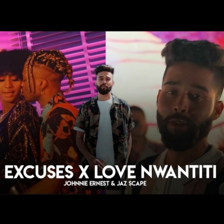 Excuses X Love Nwantiti